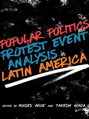 cover image of Popular Politics and Protest Event Analysis in Latin America